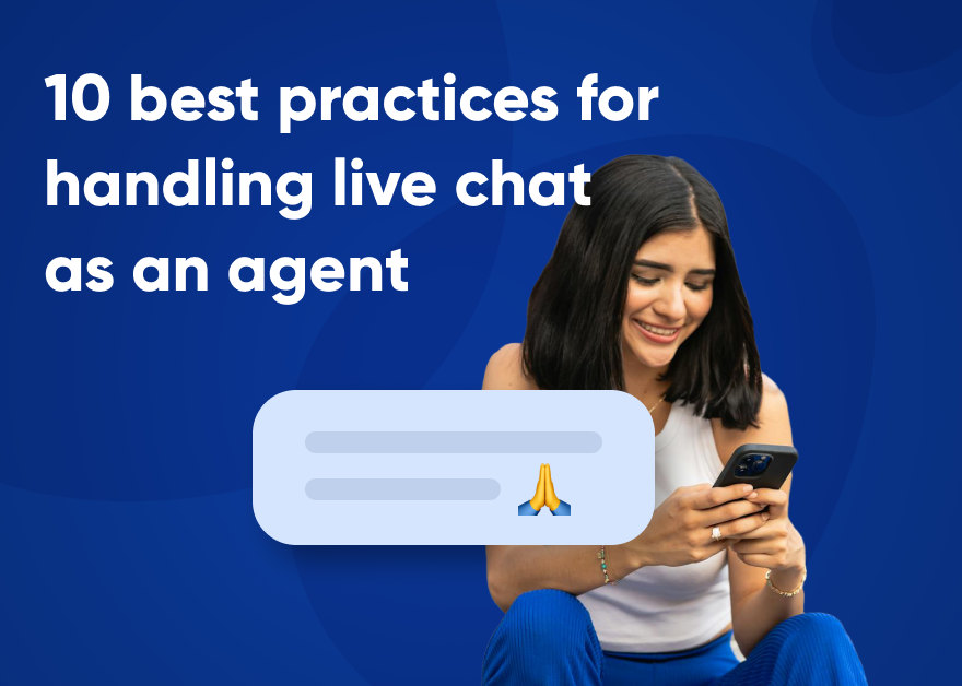 10 best practices for handling live chat as an agent | Provide Support